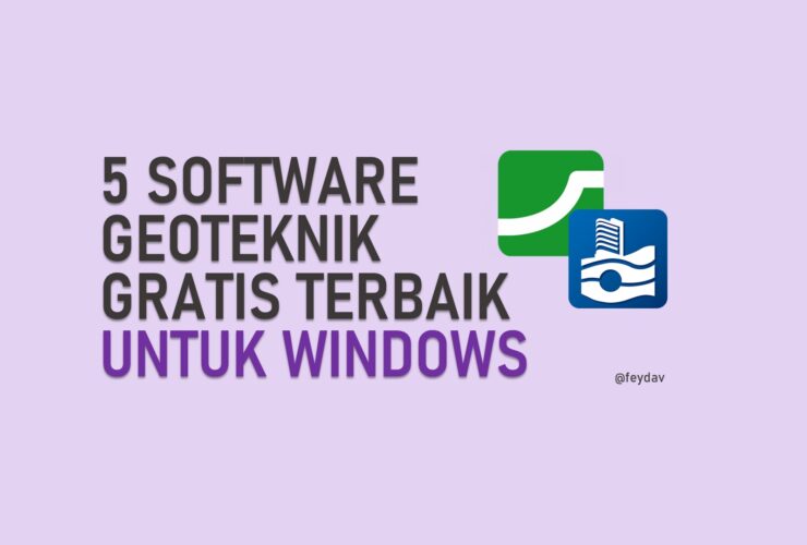 5 Software Geoteknik Gratis Terbaik Untuk Windows